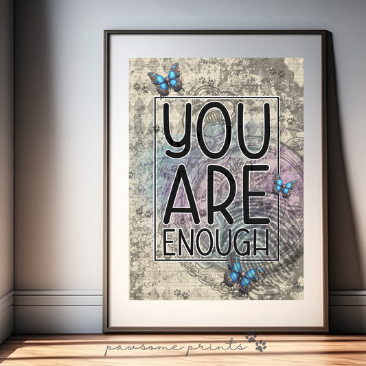 You are enough - Wall art printable